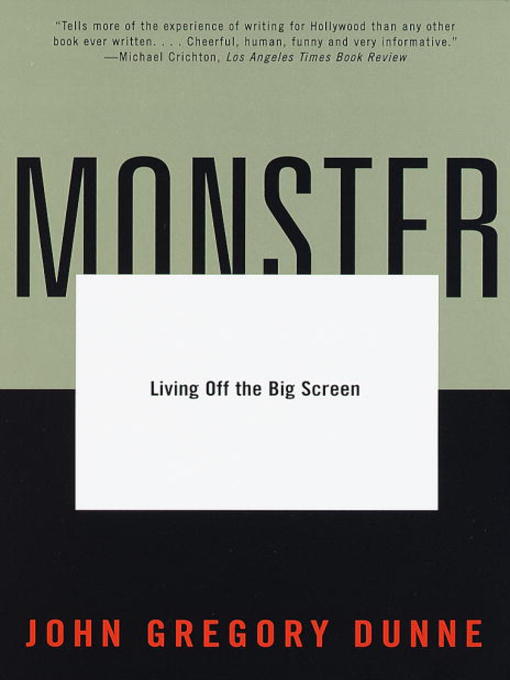 Title details for Monster by John Gregory Dunne - Available